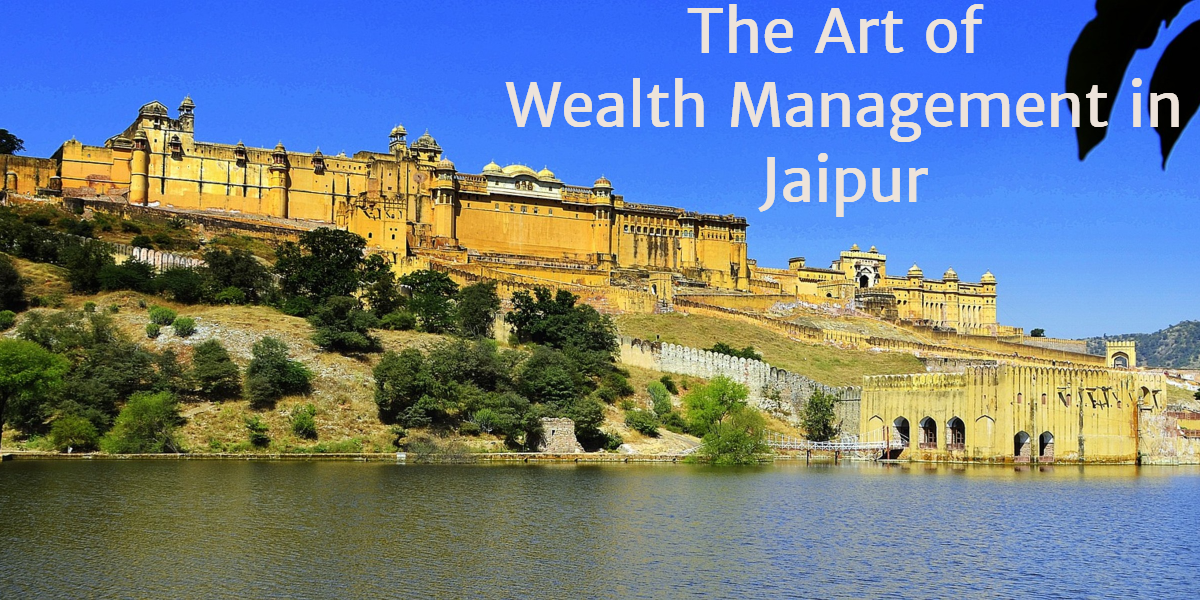 Mutual Funds in Jaipur, Wealth Management in Jaipur, Financial Planner in Jaipur, Financial Advisor in Jaipur, SEBI Registered Financial Advisor in Jaipur, Investment Advisor in Jaipur
