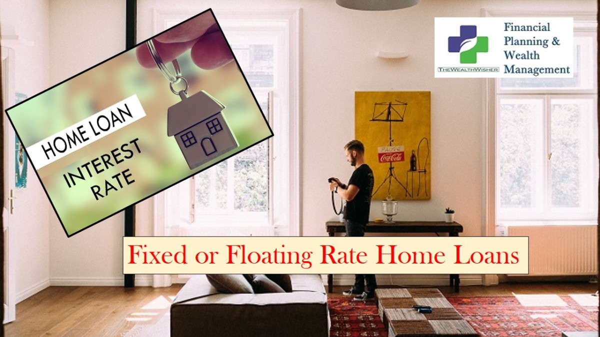 Fixed or Floating Rate Home Loans