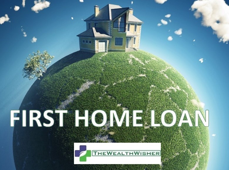 First Home Loan