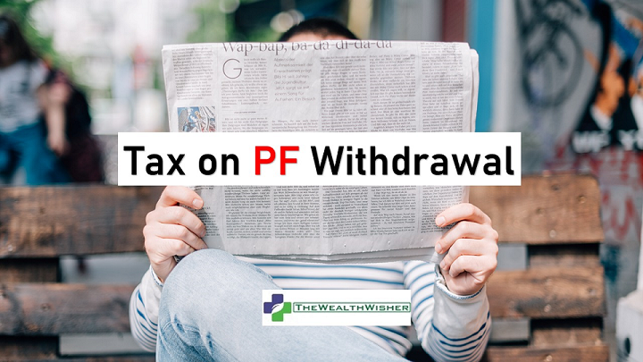 Taxation on PF Withdrawal